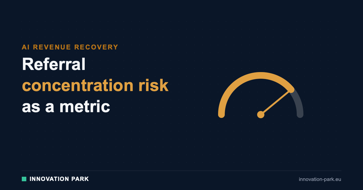Referral concentration risk as an operating metric — Innovation Park